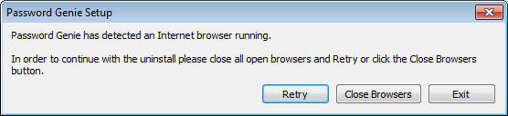 Password Genie - D - Uninstall - Close Browsers