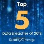 Top 5 Data Breaches of 2018