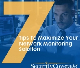 Tip Sheet – 7 Tips to Maximize Your Network Monitoring Solution