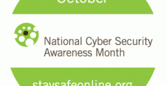 October is National Cyber Security Awareness Month